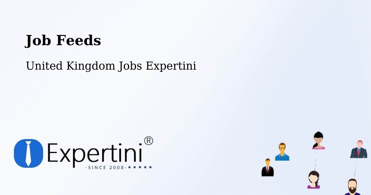 Job Feeds - United Kingdom Jobs Expertini